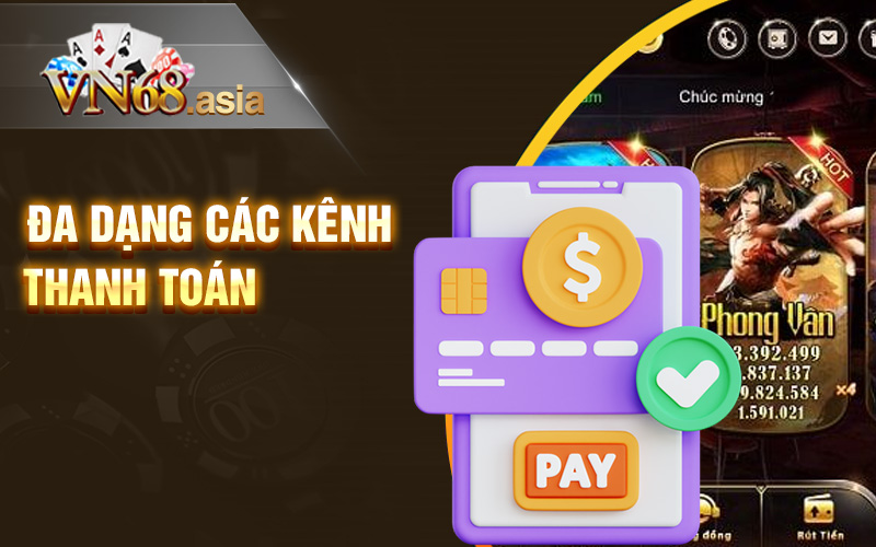 Đa dạng các kênh thanh toán