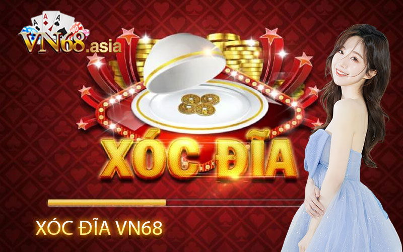 Xóc đĩa Vn68